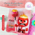 Cartão Pirulito - Raiva - Divertida Mente