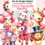 Circo Aquarela Menina - Kit Digital