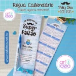 Régua Calendário - Dia dos Pais