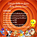 Baby Looney Tunes - Kit Escolar Sublimação