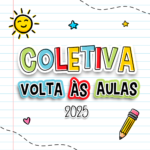 Coletiva Completa Volta ás Aulas 2025