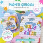 Marmitinha Quadrada Volta às Aulas