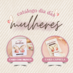 Catálogo Dia das Mulheres – Editável no Canva