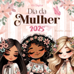 Kit Digital Dia da Mulher 2025