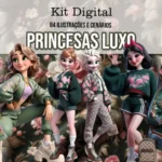 Princesas Luxo - Kit Digital