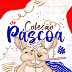 Coleção - Páscoa 2025