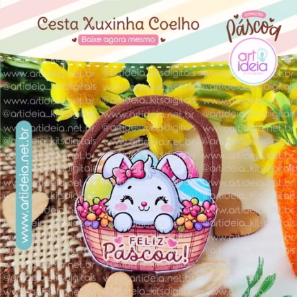 Cesta Xuxinha Coelhinho Páscoa