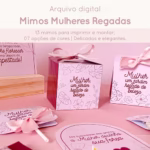 Kit Mimos Mulheres Regadas