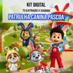 Páscoa Patrulha Canina - Kit Digital