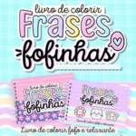 Livro de Colorir Frases Fofinhas