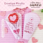 Arquivo Digital - Envelope Pirulito Dia das Mães