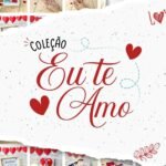Coleção Eu Te Amo