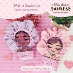 Mimo Xuxinha Dia das Mães