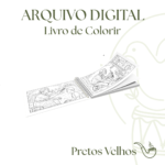 Pretos Velhos – Livro de Colorir