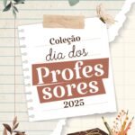 Coleção Dia dos Professores 2025 (Madi)