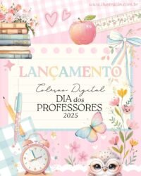 Coleção Digital DIA DOS PROFESSORES 2025 (Ilustracin)
