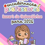 Insert de Calendários 2026 | Professores (Letterinhas)