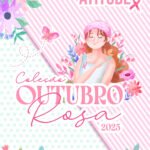 Coleção Outubro Rosa 2025 (Madi)
