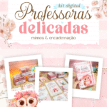 Kit Digital Professoras Delicadas