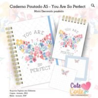 Caderno A5+Bloquinho A6 - YOU-ARE-SO-PERFECT