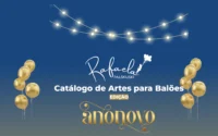 Ano Novo 2026 - CATALOGO DE ARTES PARA BALÕES