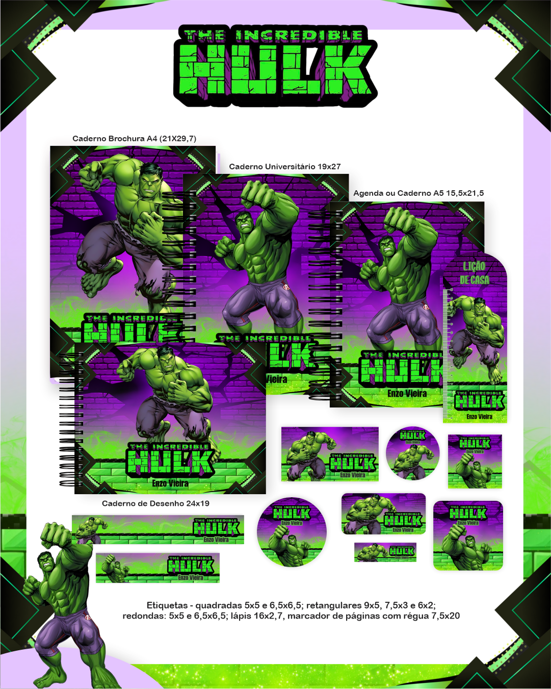 Hulk – Escolar 2.0 2026 (Pamella) Hulk – Escolar 2.0 2026 (Pamella) - Imagem 1