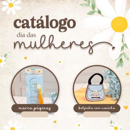 Catálogo Dia das Mulheres 2026 (Vê Moraes)