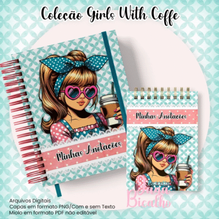 Caderno Pautado A5+Bloquinho A6 - Coleção Girls With Coffe