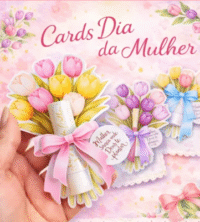Cards Tulipas – Dia da Mulher