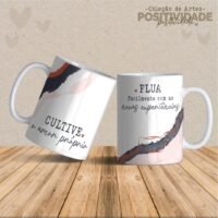Frases Positividade - Artes Para Canecas - Imagem 13