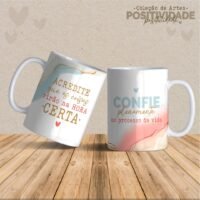 Frases Positividade - Artes Para Canecas - Imagem 5