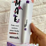 Cartão +Caneta - Dia das Mães