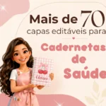 Pack Capas Caderneta + Capas Livro do Bebê