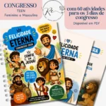 Caderno Congresso 2026 – Felicidade Eterna – Com Atividades para o público Teen (Rê Castori)