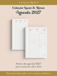 Agenda 2027 Coleção Laços & Rosas Costura (Perfeito Miolo)
