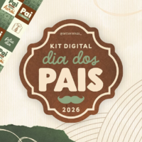 Kit Digital Dia dos Pais 2026 (Letterinhas)