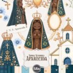 Santos – Nossa Senhora Aparecida – Ilustrações (Tita)