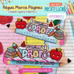 Régua Marca Páginas Dia dos Professores