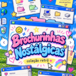Coleção Brochurinhas Nostálgicas